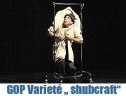 shubcraft ab 04.09.-03.11.2013 Das Jubiläumsprogramm anlässlich fünf Jahre GOP Varieté-Theater München - Peter Shub & mehr (©Foto: Ingrid Grossmann)